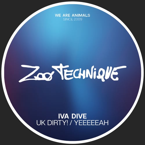 Iva Dive-Uk Dirty! / Yeeeeeah