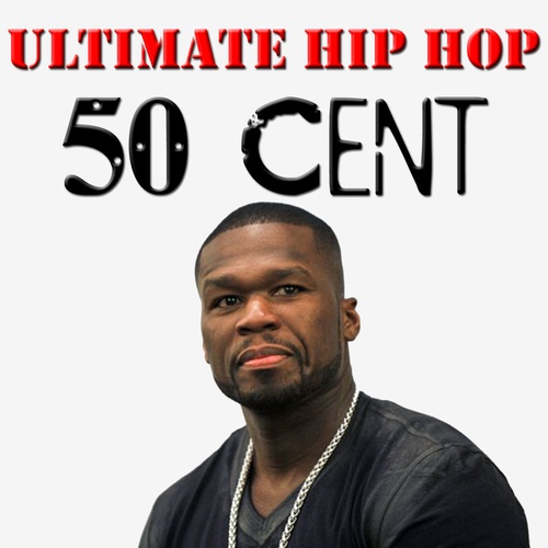 50 Cent, Tony Yayo, Mase-Ultimate Hip Hop: 50 Cent
