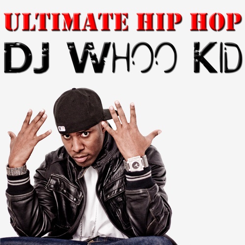 Dj Whoo Kid-Ultimate Hip Hop: DJ Whoo Kid