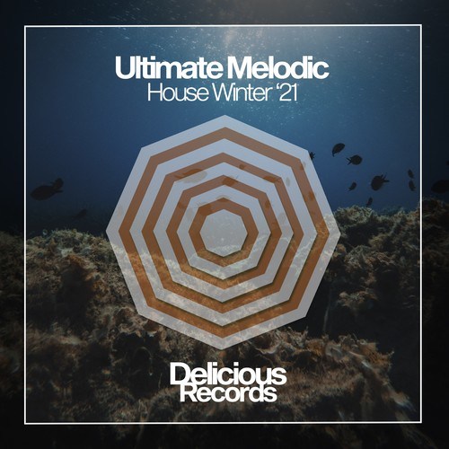 Various Artists-Ultimate Melodic House Winter '21