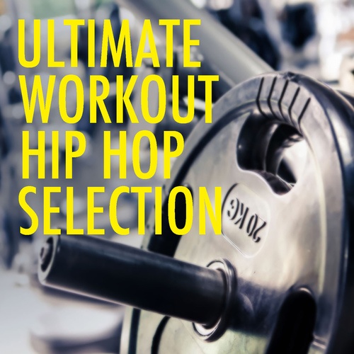 Various Artists-Ultimate Workout Hip Hop Selection