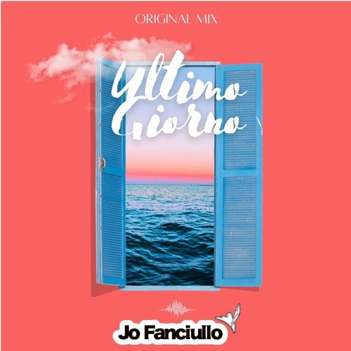 Jo Fanciullo-Ultimo giorno (Original Mix)