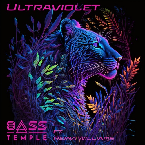 Bass Temple, Reina Williams-Ultraviolet