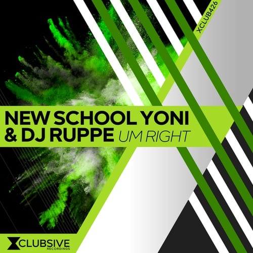New School Yoni, DJ Ruppe-Um Right