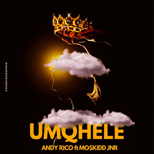 Andy Rico, Moskidd Jnr-Umqhele