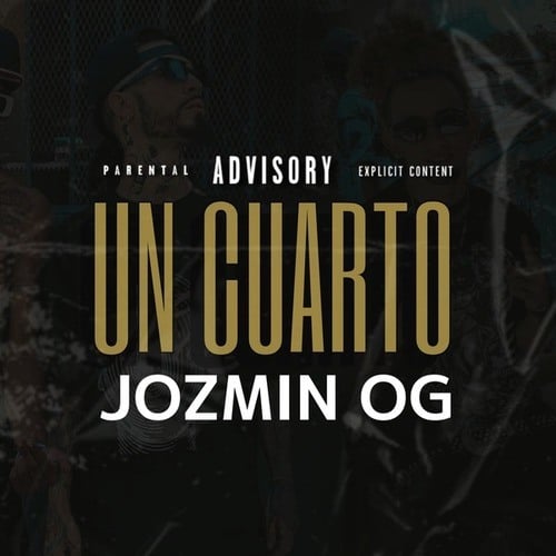 Jozmin OG-Un Cuarto