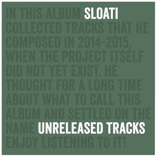 Sloati-Un Released Tracks