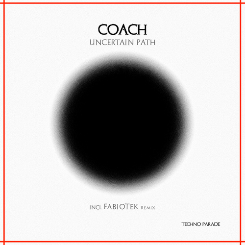 COACH, FabioTek-Uncertain Path