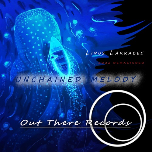 Linus Larrabee-unchained melody