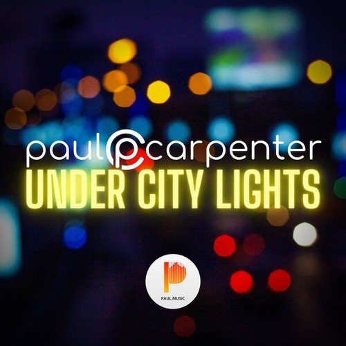 Paul Carpenter-Under City Lights