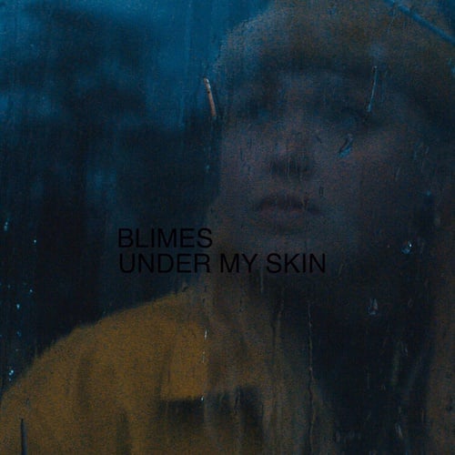 Blimes-Under My Skin