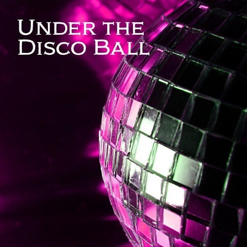 Various Artists-Under the Disco Ball