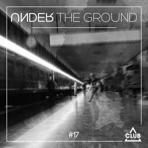 Various Artists-Under the Ground, Vol. 17