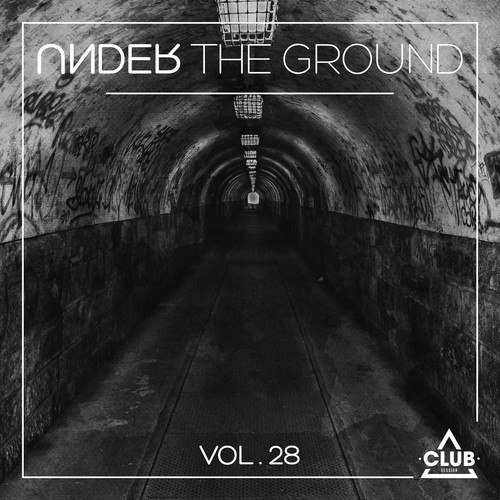 Various Artists-Under the Ground, Vol. 28