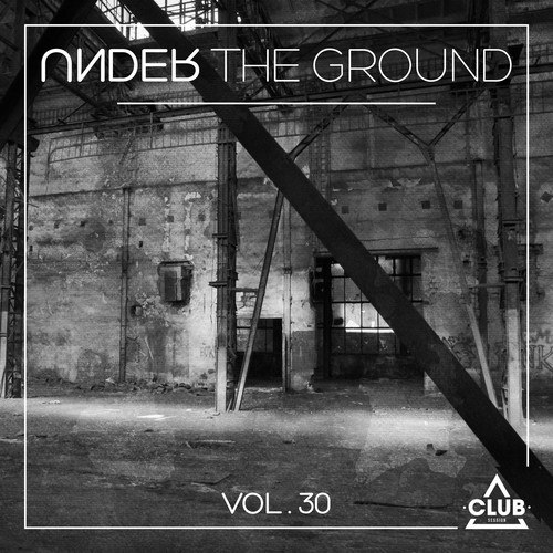 Various Artists-Under the Ground, Vol. 30