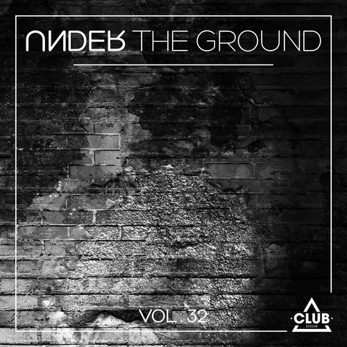 Various Artists-Under the Ground, Vol. 32