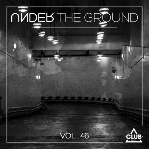 Various Artists-Under the Ground, Vol. 46