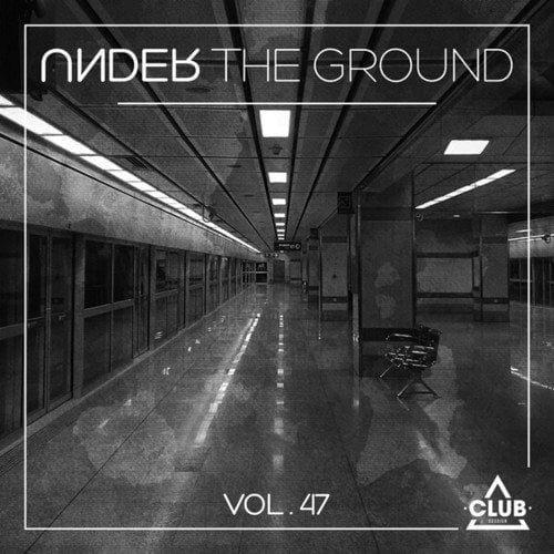 Various Artists-Under the Ground, Vol. 47