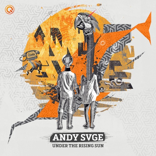 ANDY SVGE-Under The Rising Sun