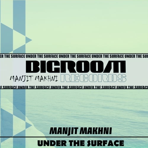 Manjit Makhni-Under The Surface