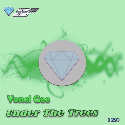 Yonel Gee-Under the Trees