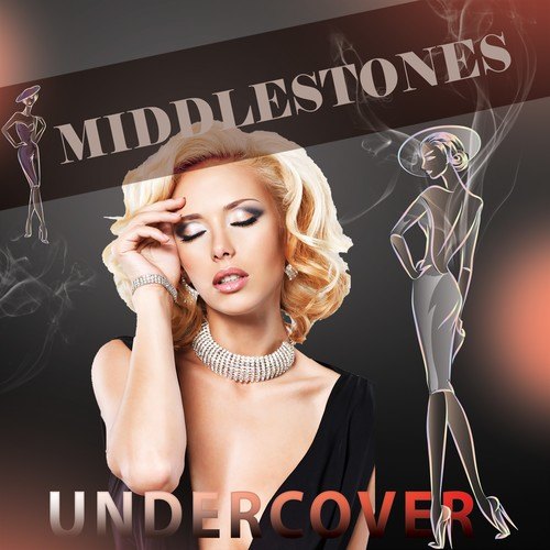 Middlestones-Undercover