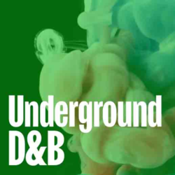 Underground D&B