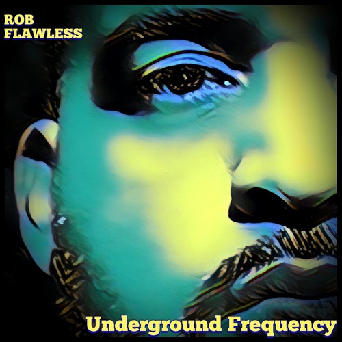Rob Flawless-Underground Frequency