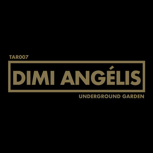 Dimi Angelis-Underground Garden