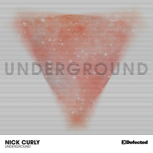 Nick Curly, Dennis Ferrer-Underground