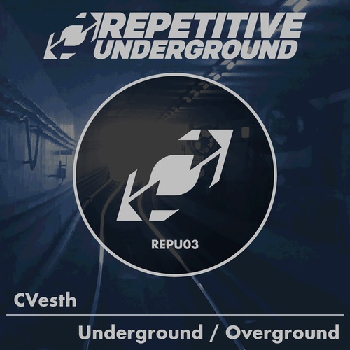 CVesth-Underground / Overground