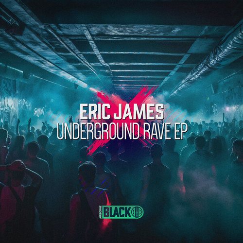 Eric James-Underground Rave EP