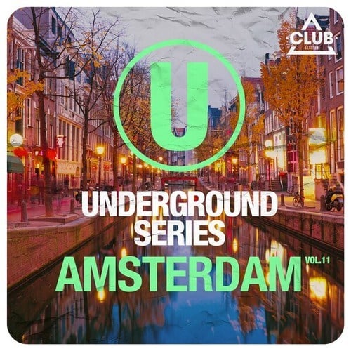 Various Artists-Underground Series Amsterdam, Vol. 11
