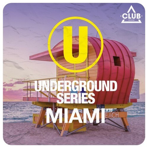 Various Artists-Underground Series Miami, Vol. 16