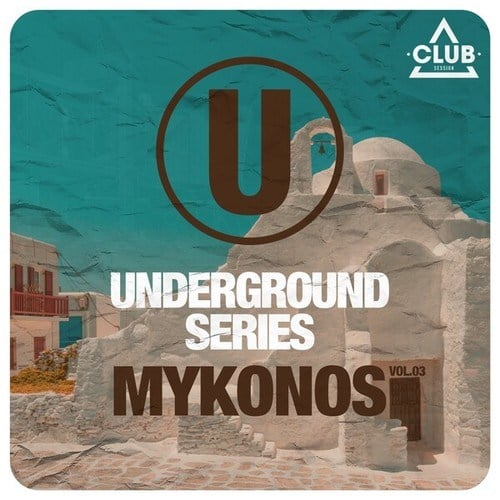 Various Artists-Underground Series Mykonos, Vol. 3