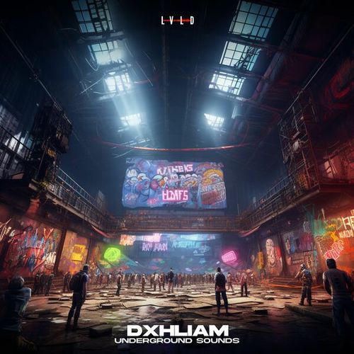 DxhLiam-Underground Sounds