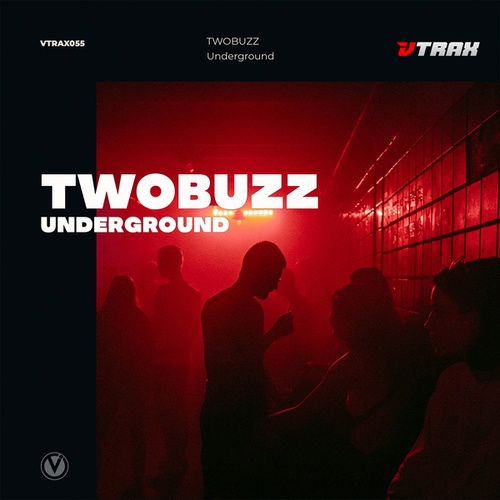 TWOBUZZ-Underground