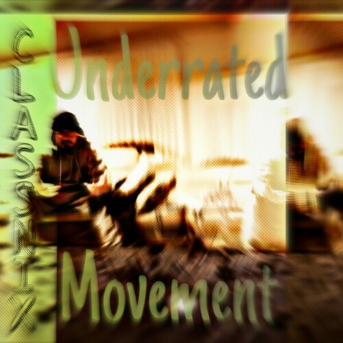 Classnix-Underrated Movement