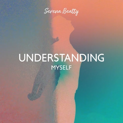 Understanding Myself