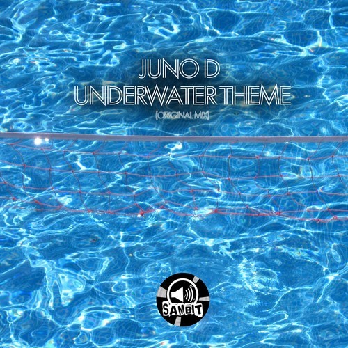 Juno D-Underwater Theme