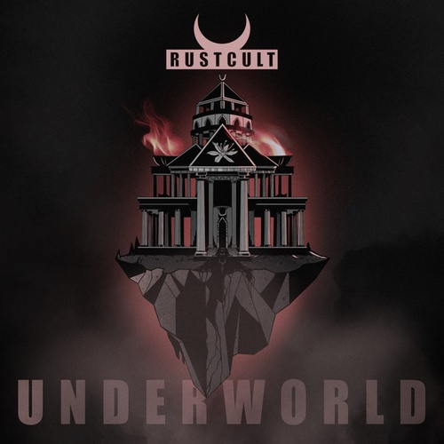 Rust Cult-Underworld