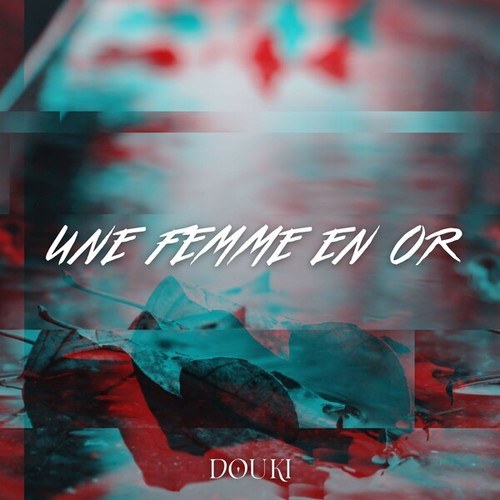 Douki-Une femme en or