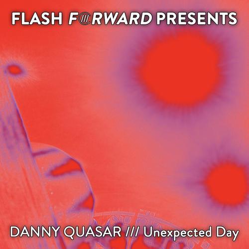 Danny Quasar-Unexpected Day