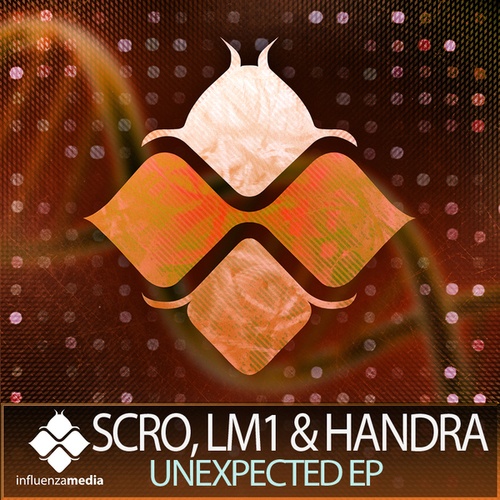 Scro, LM1, Handra, CLS-Unexpected EP