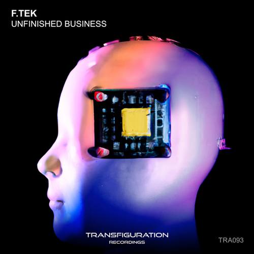 F.Tek-Unfinished Business
