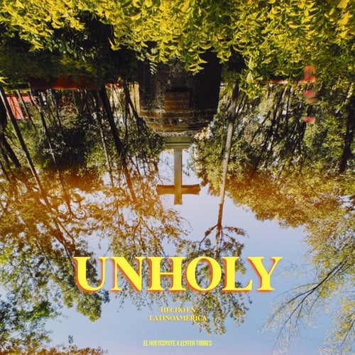 Unholy | Hecho En Latinoamérica