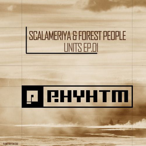 Scalameriya, Forest People-Units EP.01