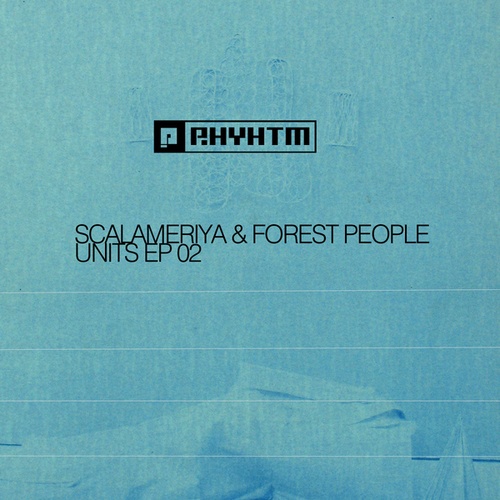 Scalameriya, Forest People-Units EP.02