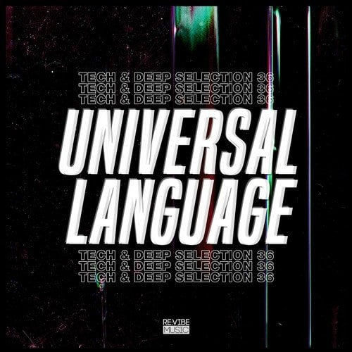Various Artists-Universal Language, Vol. 36: Tech & Deep Selection