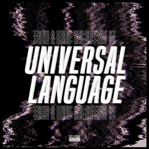 Various Artists-Universal Language, Vol. 37: Tech & Deep Selection